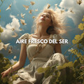Aire Fresco del Ser