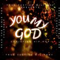 You My GOD