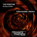 The Prestige、Comacode - EVOLUTION (Comacode Remix)