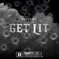 Bando Gz - Get Lit (Explicit)