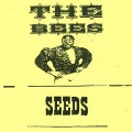 The Bees - Seeds