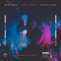 MIDVIBES、Saera Blue - Free Love (feat. Saera Blue)