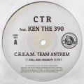 C.R.E.A.M. TEAM ANTHEM