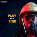 Eclypsia - Play with Fire (Explicit)