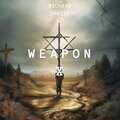 Richard Christ、Richard Brown、Raman Runiec、IVYPROD - WEAPON X (Explicit)