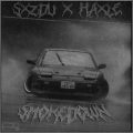 SXZDU、HAXLE - SMOKEDOWN
