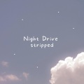 Night Drive (stripped)