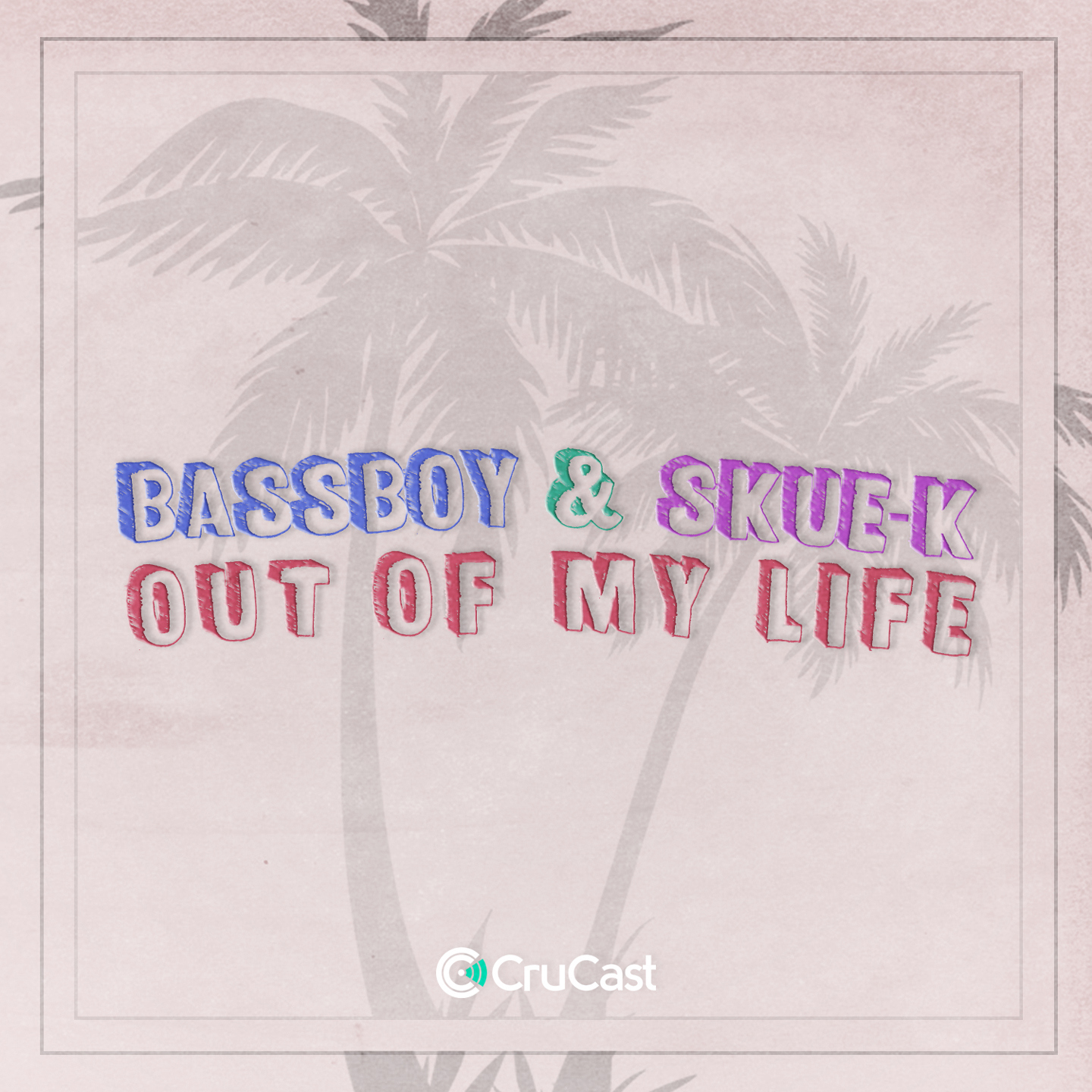 Skue-K、Bassboy - Out My Life
