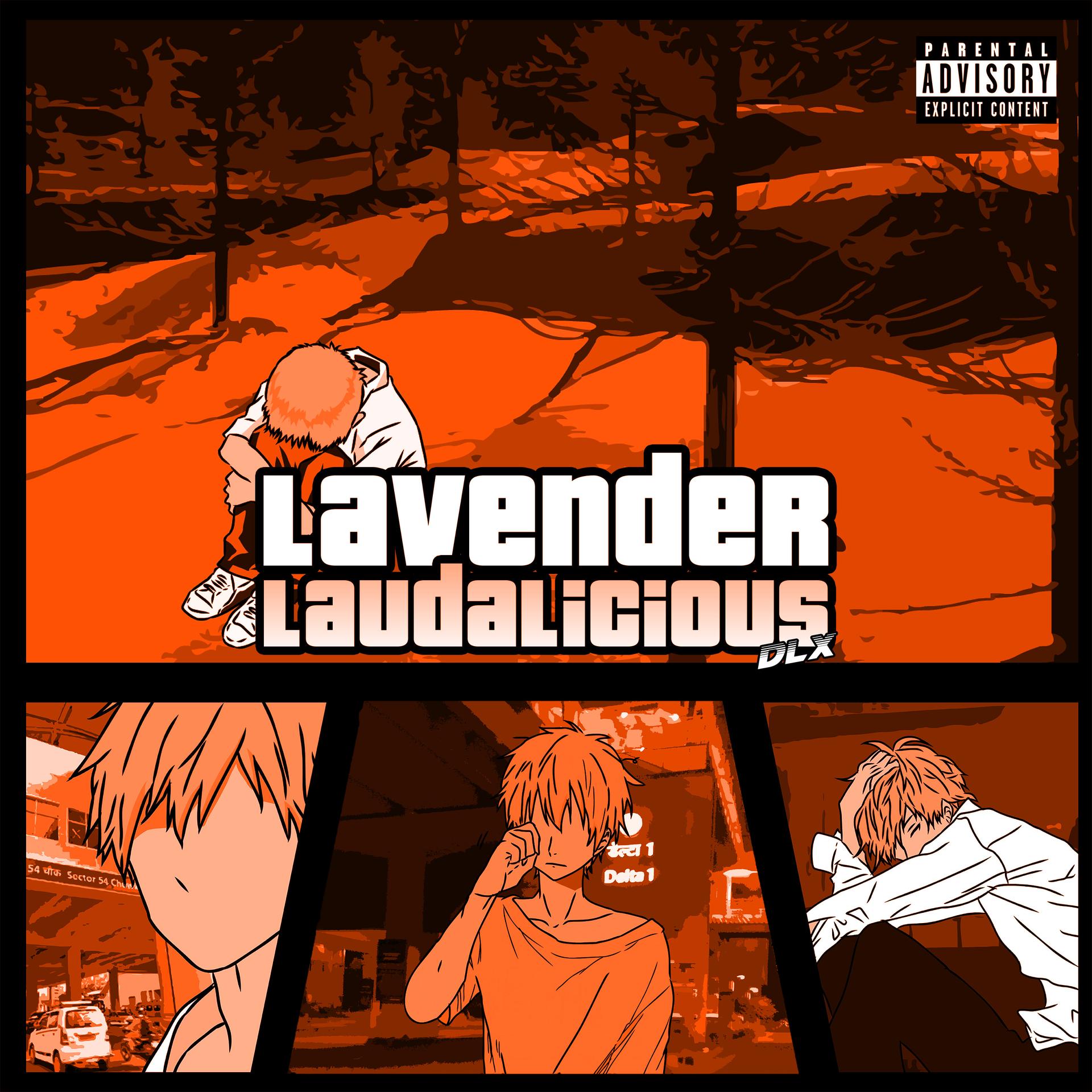 LAVENDER LAUDALICIOUS (DELUXE) [Explicit]