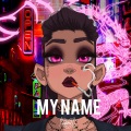 My Name (Explicit)