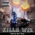 Shorty Got That (Explicit)