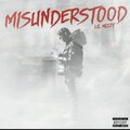 Misunderstood (Explicit)