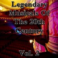 Legendary Musicals of the 20th Century Vol. 2