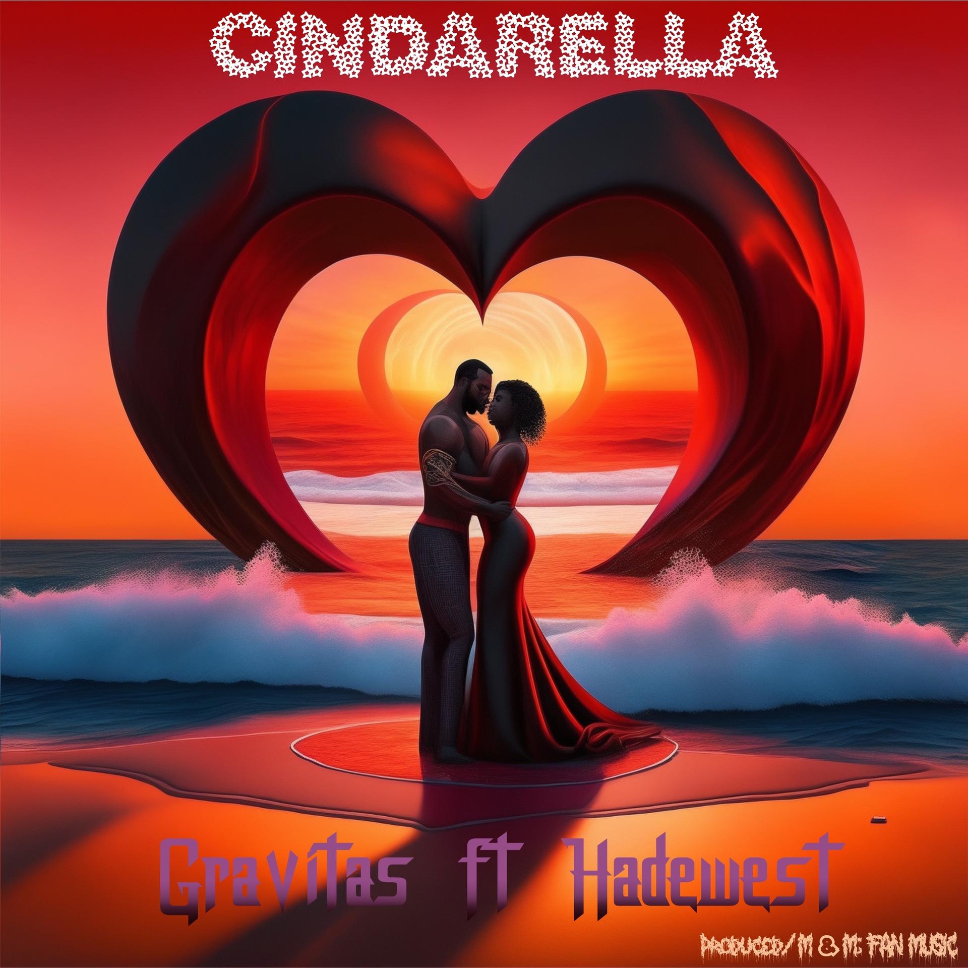 Gravitas、Hadewest - Cinderella