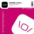Chris Kayl - Take It Down