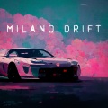 chipbagov、L3Ve、DJ Ritmo55、Baloon、Hensonn、MAGN1T - Milano Drift
