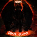 SOME SCARE (Explicit)