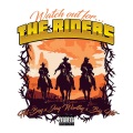 Watch Out For The Riders (Explicit)