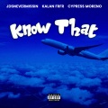 Know That (Explicit)