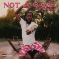 NOT A GAME (Explicit)