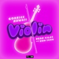 Violin (Remix|Explicit)