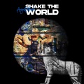 Shake The World (Explicit)