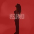Nikki Nicole - Selfish