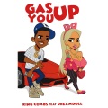 Gas You Up (Explicit)