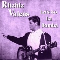 Ritchie Valens (里奇·瓦伦斯) - La Bamba