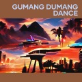 Gumang Dumang Dance