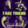 Fake Friend (Fake Friend) [Explicit]
