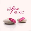 Spa Music (Daily Dose of Zen Music for Wellness, Relaxation, Healing and Massage)