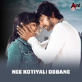 Nee Kotiyali Obbane (From 