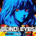 BLIND EYES