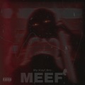 meef - My Kayf Bro (Explicit)