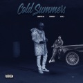 Cold Summers (Explicit)