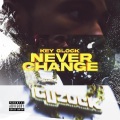 Never Change (Explicit)