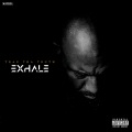 Exhale (Explicit)