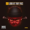 Look At They Face (Explicit)