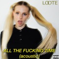 All The F**king Time (Acoustic|Explicit)