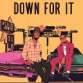 Down For It (feat. T.I.) [JD Walker Version] [Explicit]