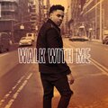 Walk With Me (Explicit)