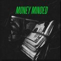 Money Minded (Explicit)