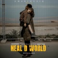 Heal D World (Explicit)