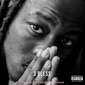 3 Bless (Explicit)