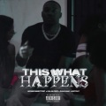 This What Happens (Explicit)