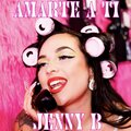 JennyB - Amarte A Ti