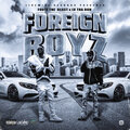 Foreign Boyz (Explicit)