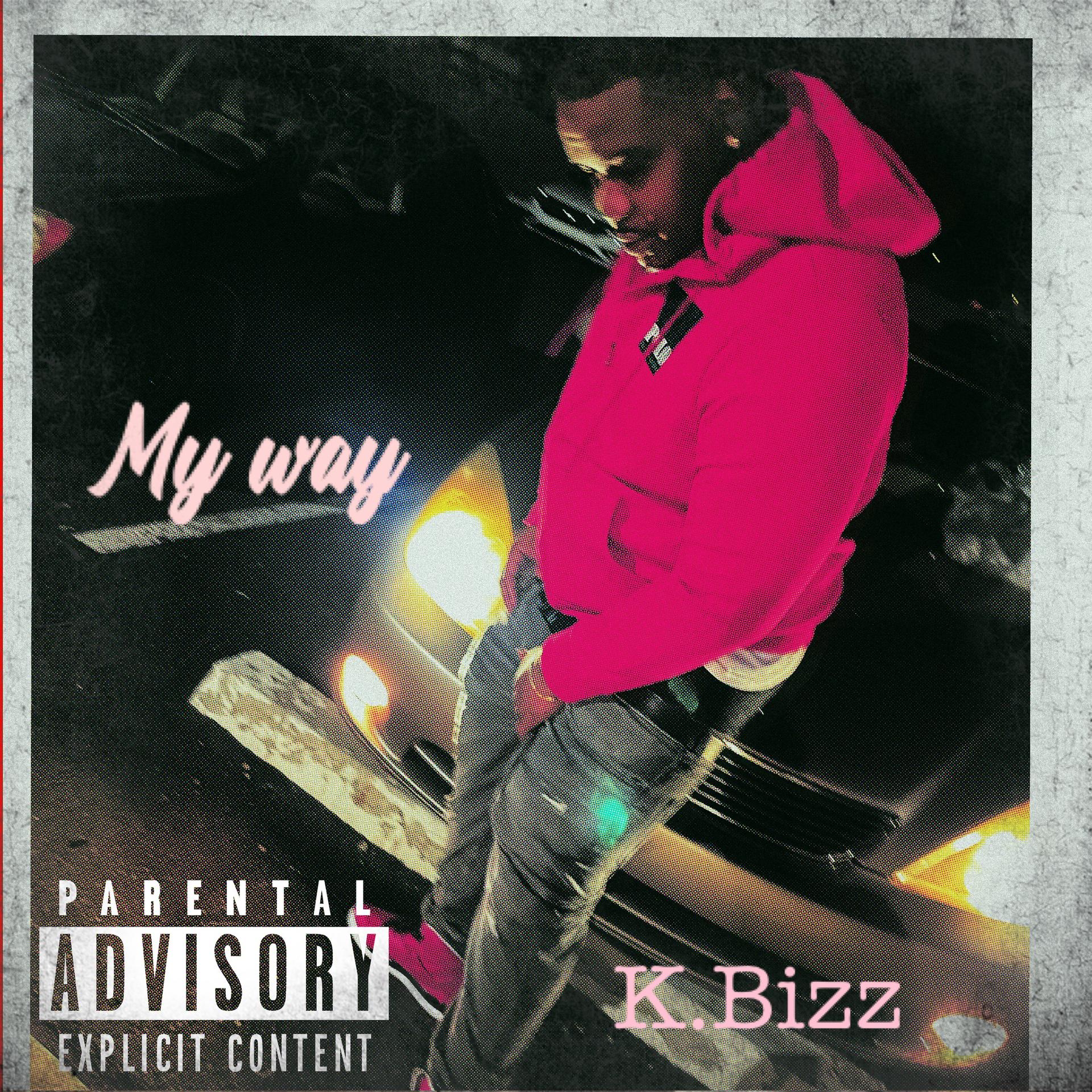K Bizz - My Way