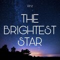 Vinz - The Brightest Star